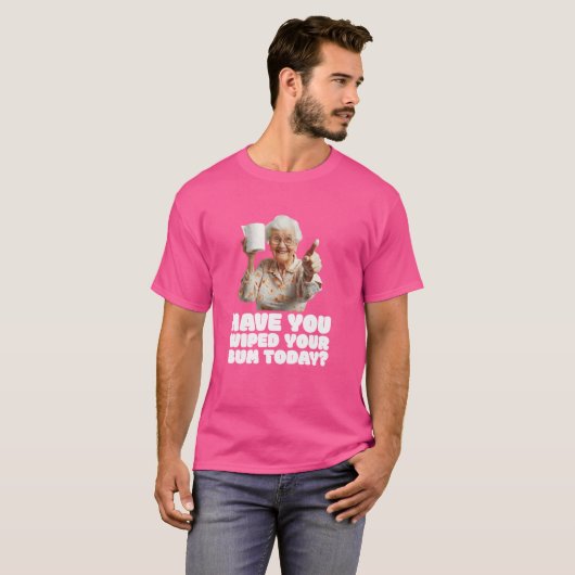 Grappig beginnen veegde je bum start gênant s t-shirt (Voorkant volledig)