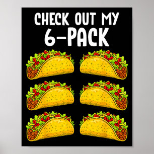 Grappig Bekijk Mijn 6 Pack Taco Gym Fitness Mexica Poster