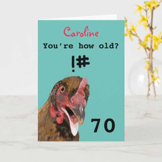 Grappig beledigend grap kip 70ste verjaardagskaart kaart (Gele Bloem)