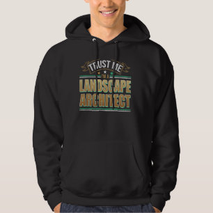 Grappig beroep citaat in een landschapsarchitect hoodie