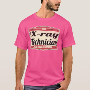 Grappig Beroepscitaat X-ray Technician T-shirt