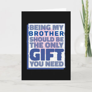 Grappig beste cadeau voor broer kaart
