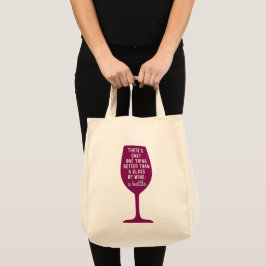 Grappig beter dan een glas wijn tote bag