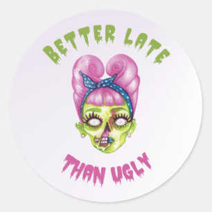 Grappig Beter laat dan lelijk schattig zombie gezi Ronde Sticker