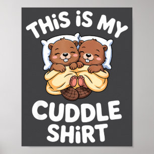Grappig Bever Koppel Dit Is Mijn Knuffel Poster