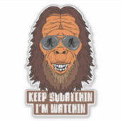 Grappig Bigfoot Gone Squatchin Quote Sticker (Voorkant)