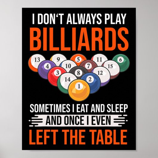 Grappig biljart Gezegde met pooltafel voor biljart Poster (Voorkant)