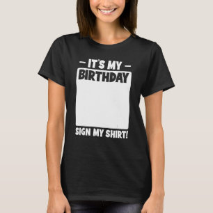 Grappig Birthday Party... het is mijn geboortedag. T-shirt