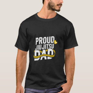 Grappig BJJ Gezegde BJJ Dad citeert BJJ Belt Proud T-shirt