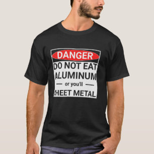 Grappig Blad Metaal Werknemer Teken Je zult Blad M T-shirt