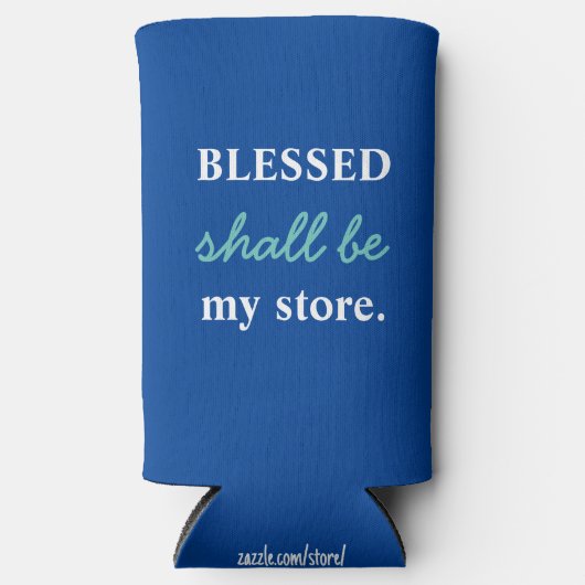 Grappig "Blessed Shall Be My Store" Blauw & Wit (Voorkant)