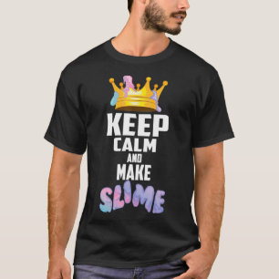 Grappig blijf kalm en maak slijm koele lijm Speelg T-shirt
