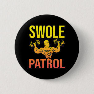 Grappig Bodybuilding Zool Patrol Gewichtheffer Zeg Ronde Button 5,7 Cm