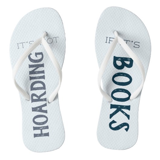 Grappig Boek Lover: "Niet Hoarding if it's Books"  Teenslippers (Voetbed)