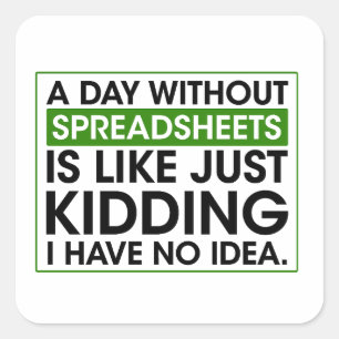 Grappig boekhouden, een dag zonder spreadsheets ca vierkante sticker
