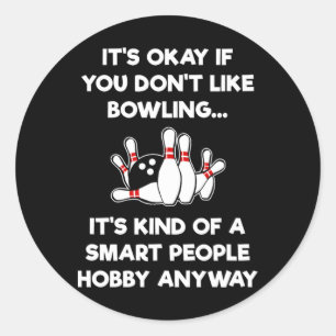 Grappig Bowlen - Slimme mensen Ronde Sticker