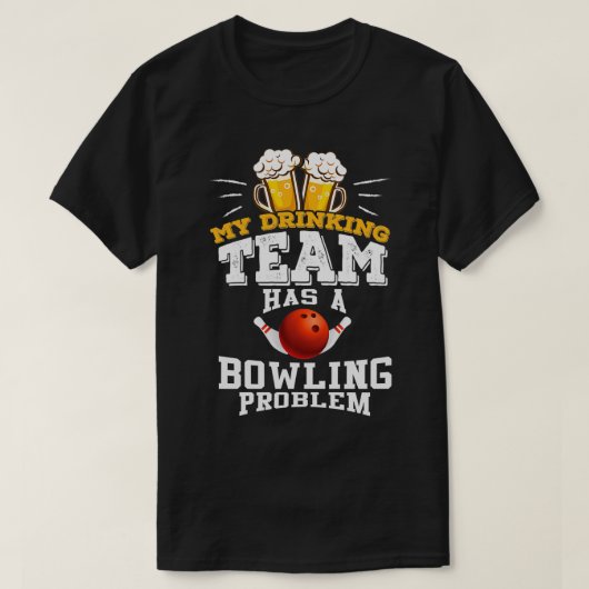 Grappig Bowling Gift voor Bowling Team T-shirt (Design voorkant)