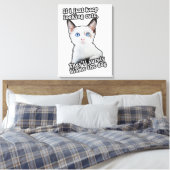 Grappig boze kat-meme voor katten en katteneigenaa canvas afdruk (Insitu (Slaapkamer))