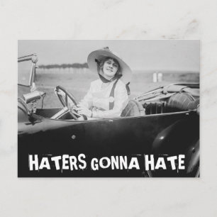 Grappig  briefkaart, HATERS GONNA HATE Briefkaart