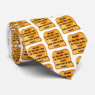 Grappig. Brood is als de zon. Stropdas