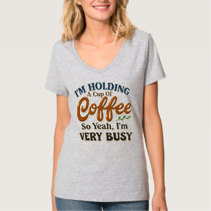 Grappig Busy Coffee V-Neck Shirt voor Vrouwen