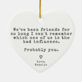 Grappig cadeau voor beste vriend Hilarische Kerstm Keramisch Ornament (Achterkant)