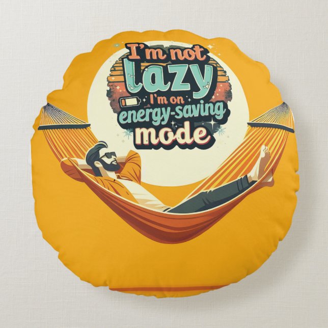 Grappig cadeau voor Lazy People Design Rond Kussen (Voorkant)