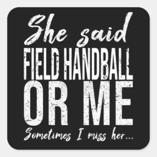 Grappig cadeau voor veldhandbal vierkante sticker
