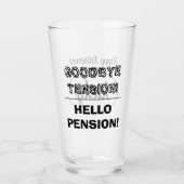 Grappig cadeauglas voor gepensioneerden glas (Voorkant)