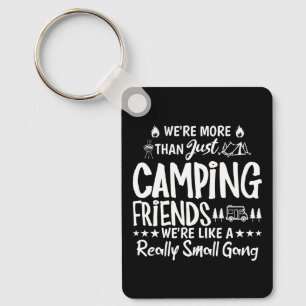 Grappig Camping Vrienden Kleine Bende Cadeau Sleutelhanger
