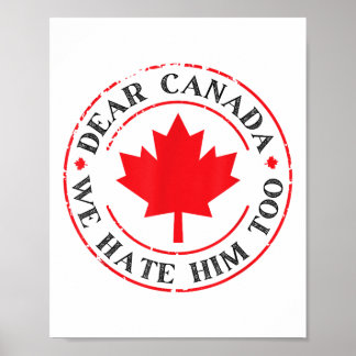 Grappig Canada, we haten hem ook Poster