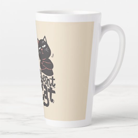 Grappig Cat Lover Quote Design Latte Mok (Rechts)