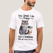 Grappig chagrijnig kat Gezegde T-shirt (Voorkant)