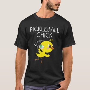 Grappig chick pickleball cadeau voor vrouwen koele t-shirt