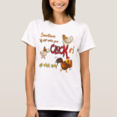 Grappig Chicken Pun CLUCK. Walk Away T-shirt (Voorkant)