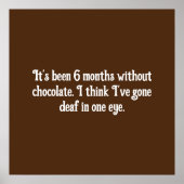 Grappig chocolade dat ik in één oog doof heb. poster (Voorkant)