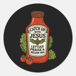 Grappig christelijk geloof Ketchup Grappige uitspr Ronde Sticker