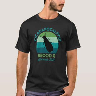 Grappig Cicada Meme Brood X Zomer 2021 Cicadapocal T-shirt