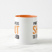 Grappig citaat: Fotografen schieten naar Thrill. Mok (Midden)