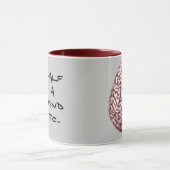 Grappig citaat Half a Mind Brain Coffee Mok (Midden)
