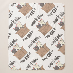 Grappig citaat Home is waar je kat is Sherpa Deken