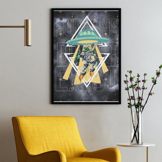 Grappig citaat Humans bestaan niet de ruimte die a Poster