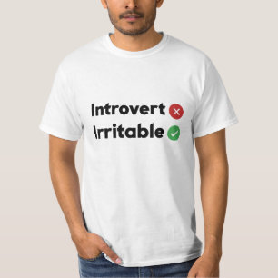 grappig citaat Introvert, Prikkelbaar T-shirt