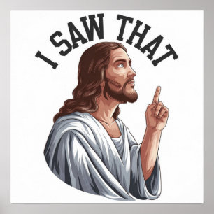 Grappig citaat Jesus Meme Ik zag dat Christelijke Poster