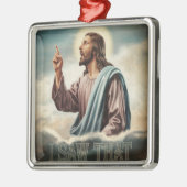 Grappig citaat Jezus Meme dat ik dat Christelijk z Metalen Ornament (Links)