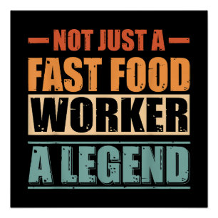 Grappig citaat Retro Fast Food Worker Perfect Poster
