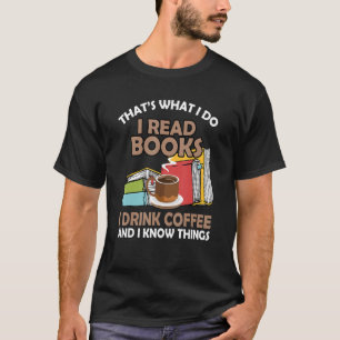 Grappig citaat Thatu2019s wat ik lees boek Drink C T-shirt