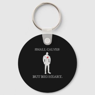 Grappig citaat Tiny Calves Joke Lifting Gym Motiva Sleutelhanger