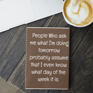 Grappig citaat voor vergeetachtige mensen om te do notitieboek