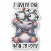 Grappig clueless nijlpaard sarcasme sticker (Voorkant)